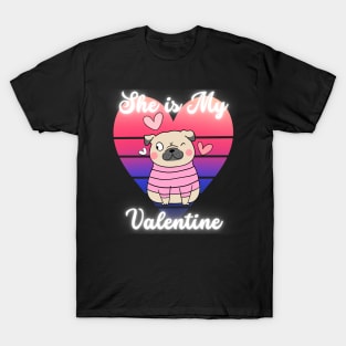 Valentine Gift She is My Valentine T-Shirt